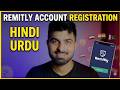 Remitly Account Kaise banaye| How to Create Remitly Account in Hindi/Urdu 2026