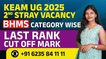 Keam ug 2025 Ayush 2nd Stray Round BHMS Final Allotment Category Wise Closing Rank & Mark