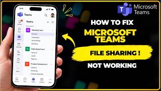 How to Fix Microsoft Teams File Sharing Not Working | Teams File Problem