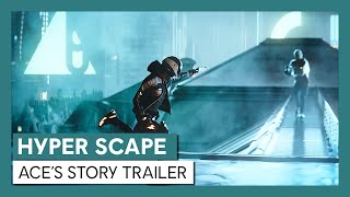 Hyper Scape - Ace's Story | CGI Trailer