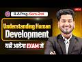 Understanding Human Development B.A Program Semester 2nd Education Most Important Question with Ans.