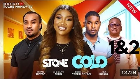 STONE COLD - 1&2( NEW TRENDING NOLLYWOOD NIGERIAN MOVIE #2024) CHINENYE NNEBE,BRYAN OKWARA,VICTORY M