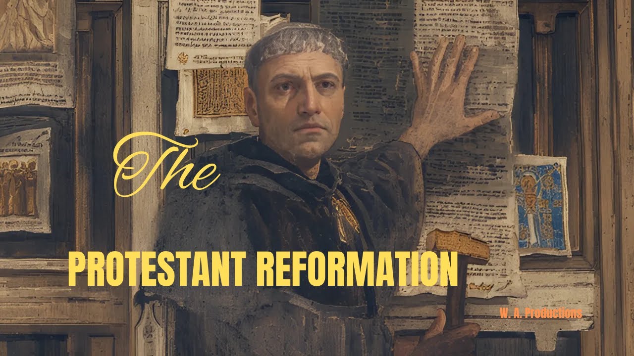 The Protestant Reformation (16th Century): A Revolution of Faith