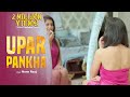 Latest Hindi Songs 2017 Upar Pankha Full HD Mann Raaj New Hindi Song 2017 Hindi Song 2017