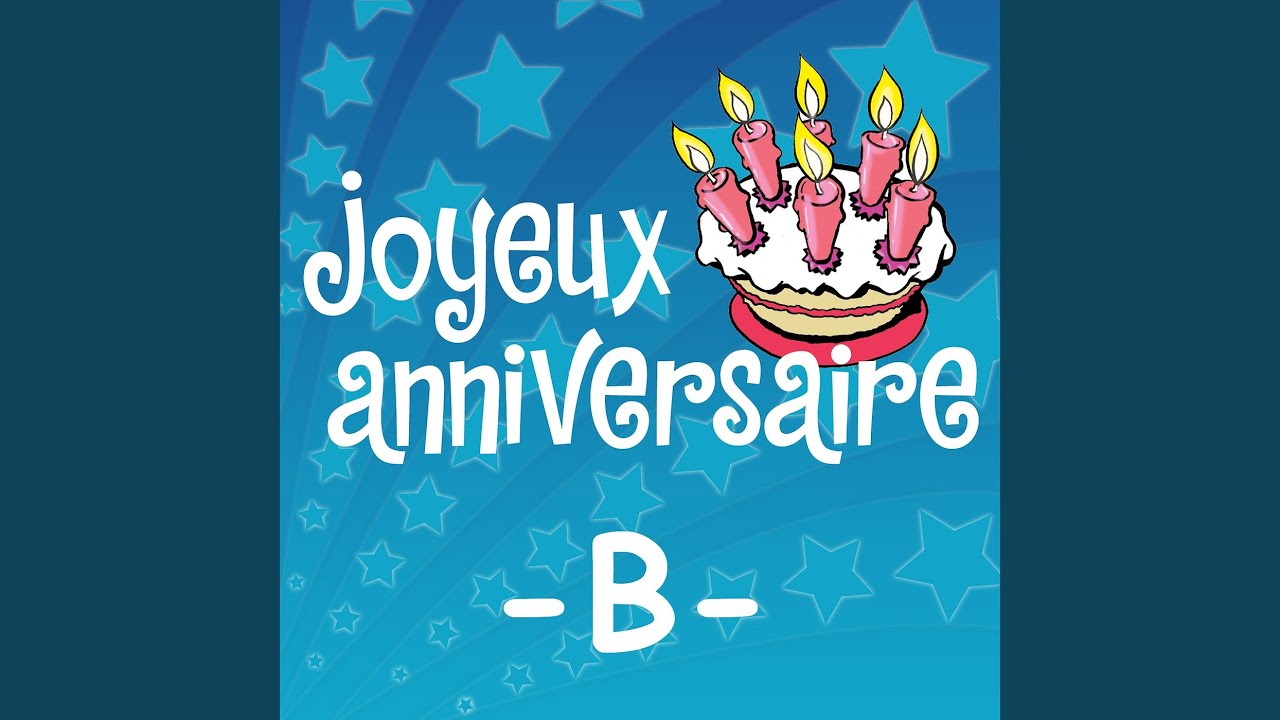 Joyeux Anniversaire Bastien Youtube