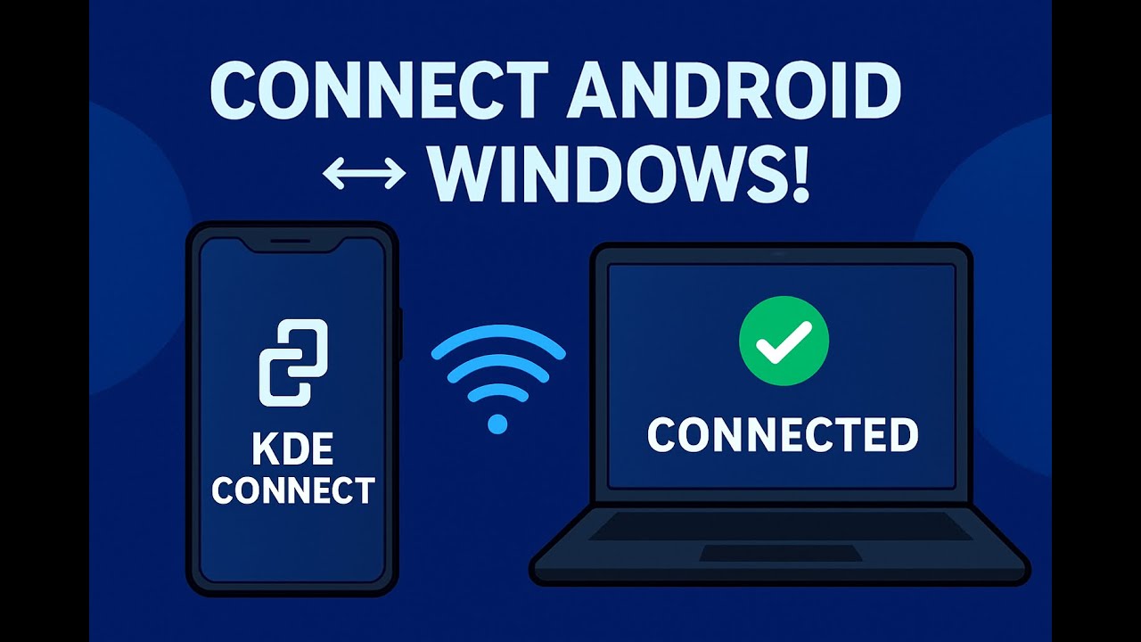How to install and Connect Android ↔ Windows through KDE Connect. Link ...