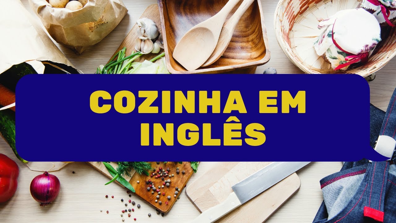 Vocabulário para cozinhar em inglês