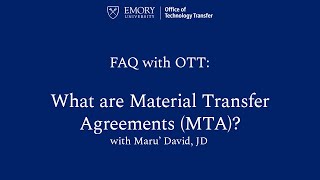 OTT: Material Transfer Agreement FAQ by Emory University 20 views 4 months ago 36 seconds