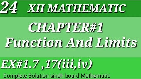 24||Function and Limits||Chap#1||Ex#1.7||Q#17(iii,iv)||Class-12|| Mathematics||Sindh board||💯📒📖