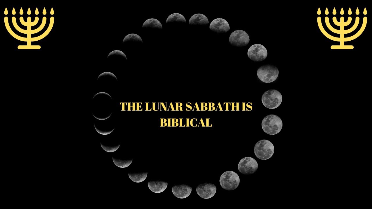THE TRUE SABBATH ACCORDING TO THE BIBLE LUNAR CYCLE YouTube