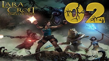 Lara Croft and the Temple of Osiris (PS4, PC, XBOX ONE)  Gameplay Walkthrough - Part 02 - HD 1080P