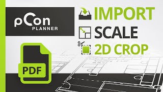 Quickly import, scale and crop PDF floor plans | pCon.planner Tutorial