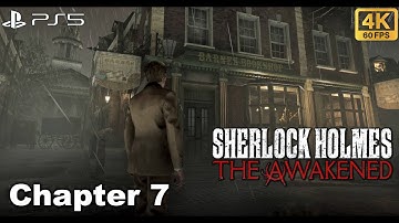 Sherlock Holmes: The Awakened 2023 Chapter 7 Full Game Walkthrough