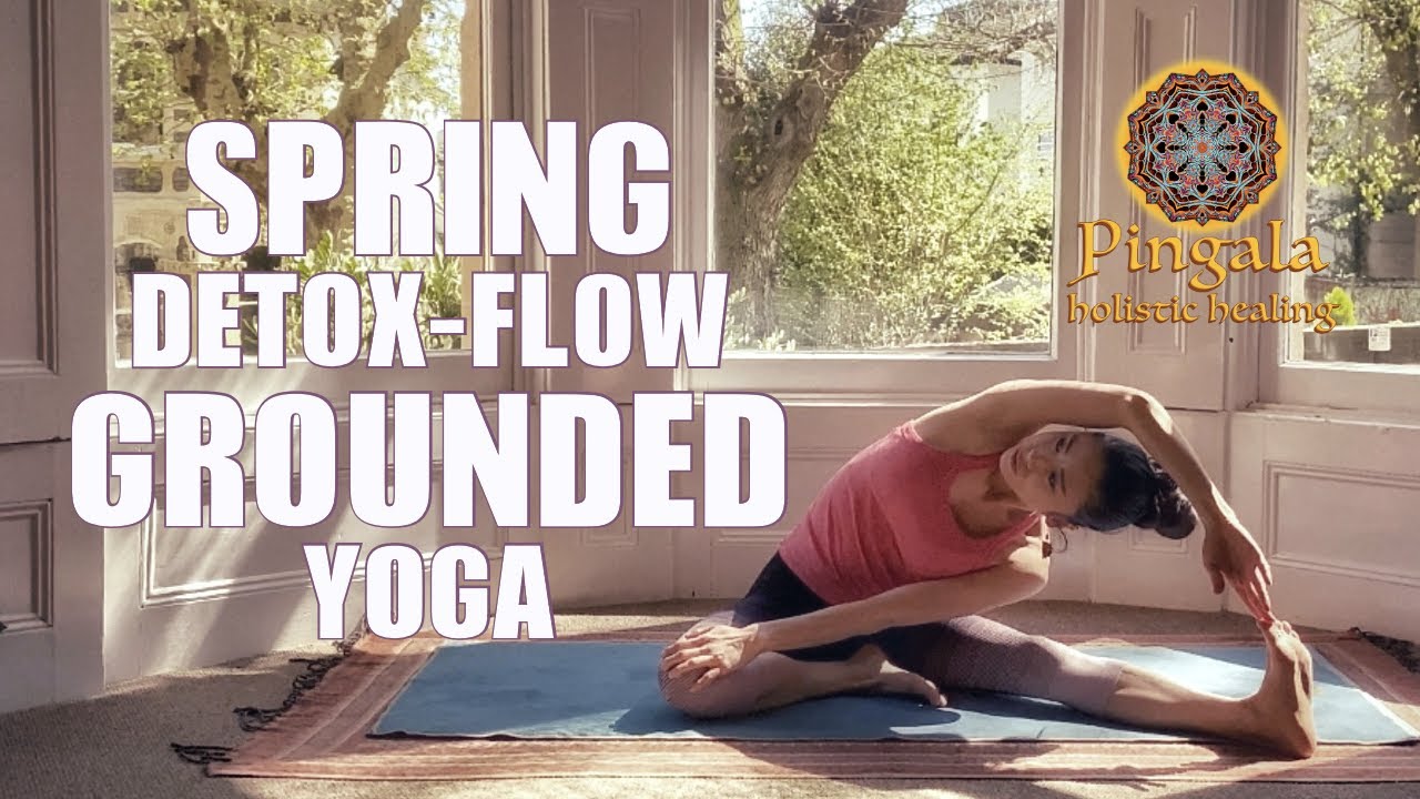 20 Minute Spring Detox Flow Grounded Yoga - YouTube