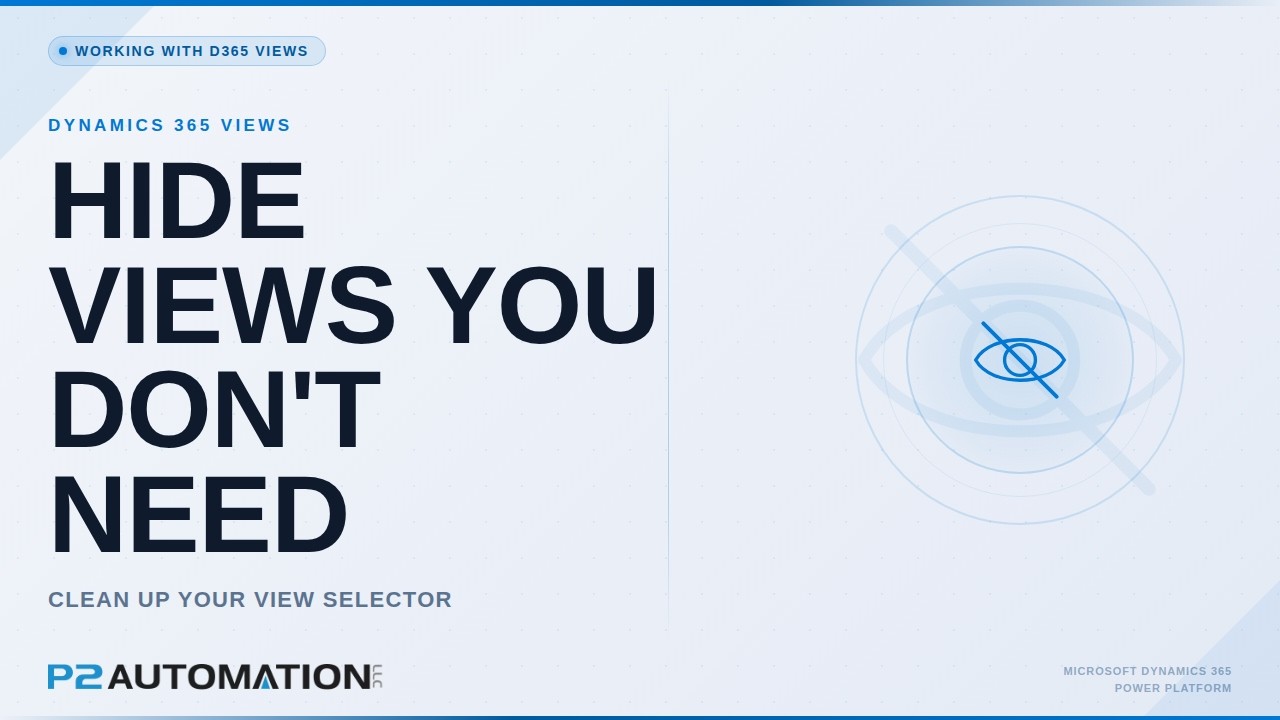How To Hide Your Views In Dynamics 365 And Power Apps YouTube how-to-hide-your-views-in-dynamics-365-and-power-apps-youtube