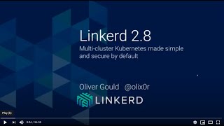 Webinar: What’s new in Linkerd 2.8 : Multi-cluster Kubernetes made simple and secure by default screenshot 5