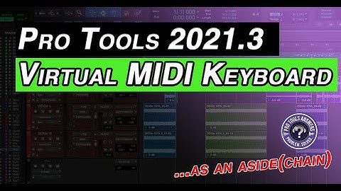 Pro Tools Answers | Using the Virtual MIDI Keyboard in Pro Tools
