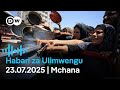 DW Kiswahili Habari Za Ulimwengu Podcast Julai 23 2025 Mchana Swahili Habari Leo DW Kiswahili Habari Za Ulimwengu Podcast Julai 23 2025 Mchana Swahili Habari Leo
