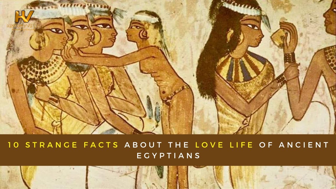 10 Strange Facts about the Love Life of Ancient Egyptians