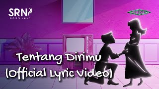 Jamrud - Tentang Dirimu (Official Lyric Video)