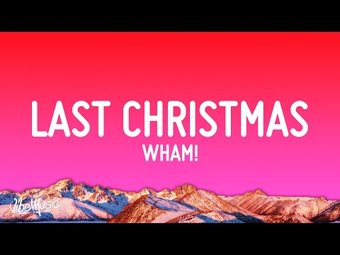 Wham! - Last Christmas (Lyrics)