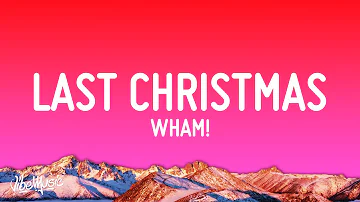 Wham! - Last Christmas (Lyrics)