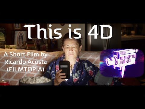 This is 4D | #NoSleepTilFilmFest | AGBO's No Sleep Til Film Fest 48 Hour Contest | Ricardo Acosta