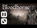 I Segreti del Castello Ghiacciato di Cainhurst | Bloodborne [BLIND RUN] | #08