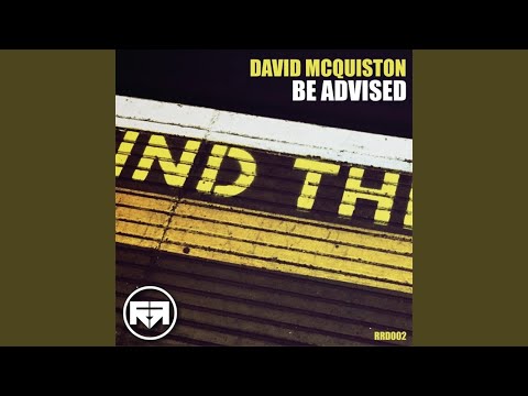 David McQuiston — Be Advised