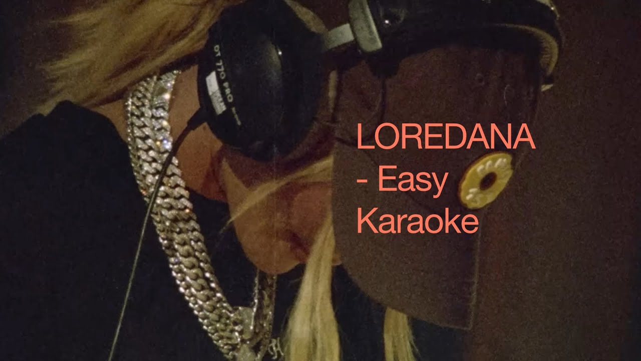 Easy - Loredana (Instrumental) Karaoke Version