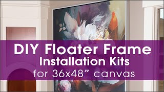 DIY - Canvas Floater Frame Kit - for 36 x 48 canvas