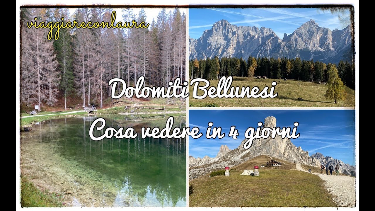 Dolomiti Bellunesi. Cosa vedere in 4 giorni