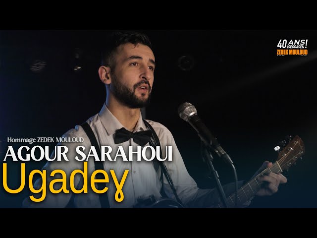 AGOUR SARAHOUI | Ugadeɣ⎟Cover Zedek Mouloud