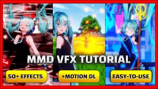 The Ultimate MMD Effects Tutorial for Beginners 2024