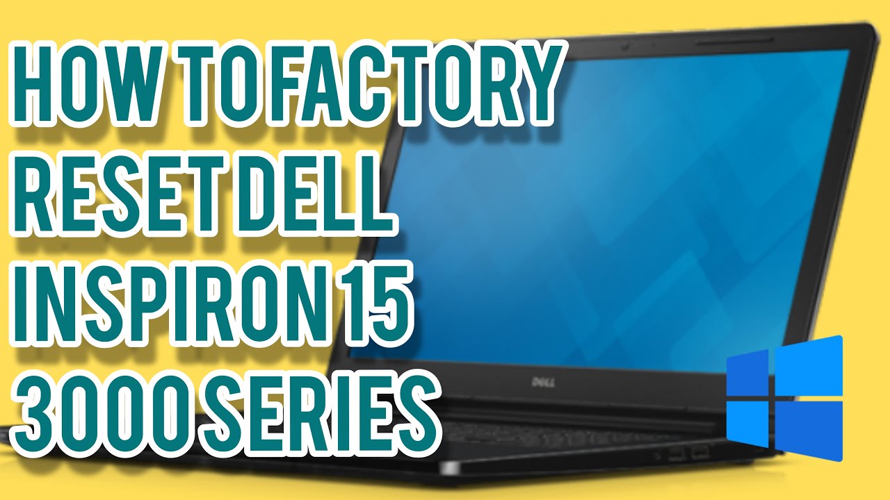 How to factory reset Dell Inspiron 22 22 Series  Windows 22 Factory  Restore Dell Inspiron 22 22