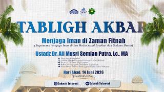 [LIVE] Tabligh Akbar | Menjaga Iman di Zaman Fitnah