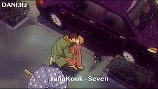 [ᴅᴀɴɪ.ʜᴢ] Jung Kook (정국) - Seven (ver. lo-fi)