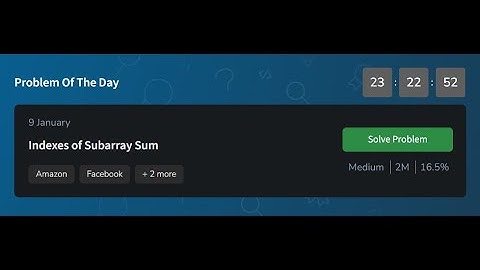 Indexes of Subarray Sum | GeeksforGeeks POTD 09 January 2025 | POTD Solution | #geeksforgeeks