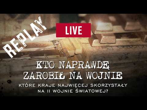 🔴 Kto naprawdę zarobił na II wojnie światowej