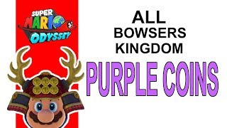 Super Mario Odyssey | All BOWSERS Kingdom Purple Coin Locations