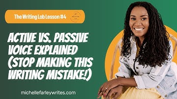 The Writing Lab: Active vs  Passive Voice Explained Stop Making This Writing Mistake!
