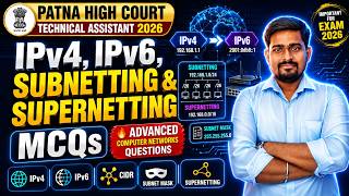 🔥 Patna High Court TA 2026 🚀 IPv4, IPv6, Subnetting & Supernetting MCQs | Advanced Questions