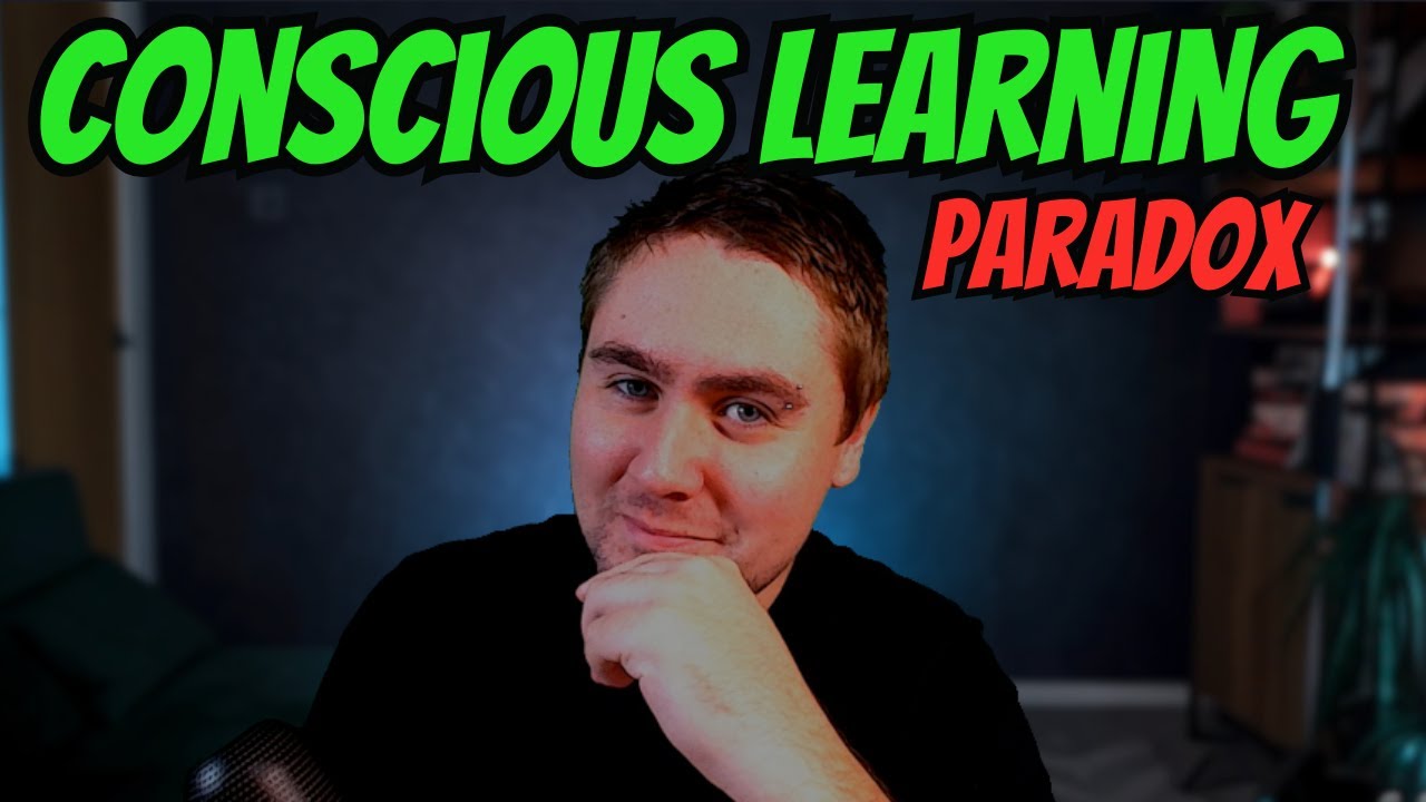 The Conscious Learning Paradox (you will understand but wont be able to ...