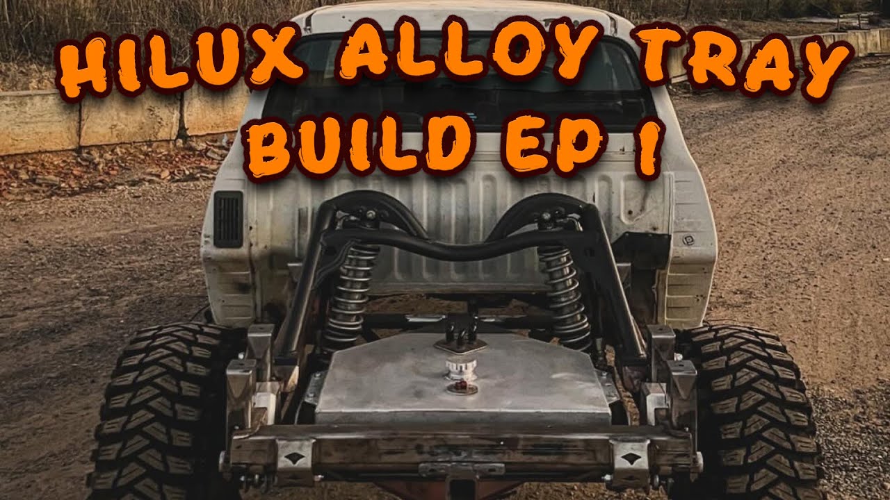 HILUX N60 - Alloy tray build Ep 1 - YouTube