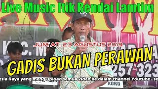 Gadis Bukan Perawan - Setengah Juta - orgen tunggal lampung timur live - bukan agung music