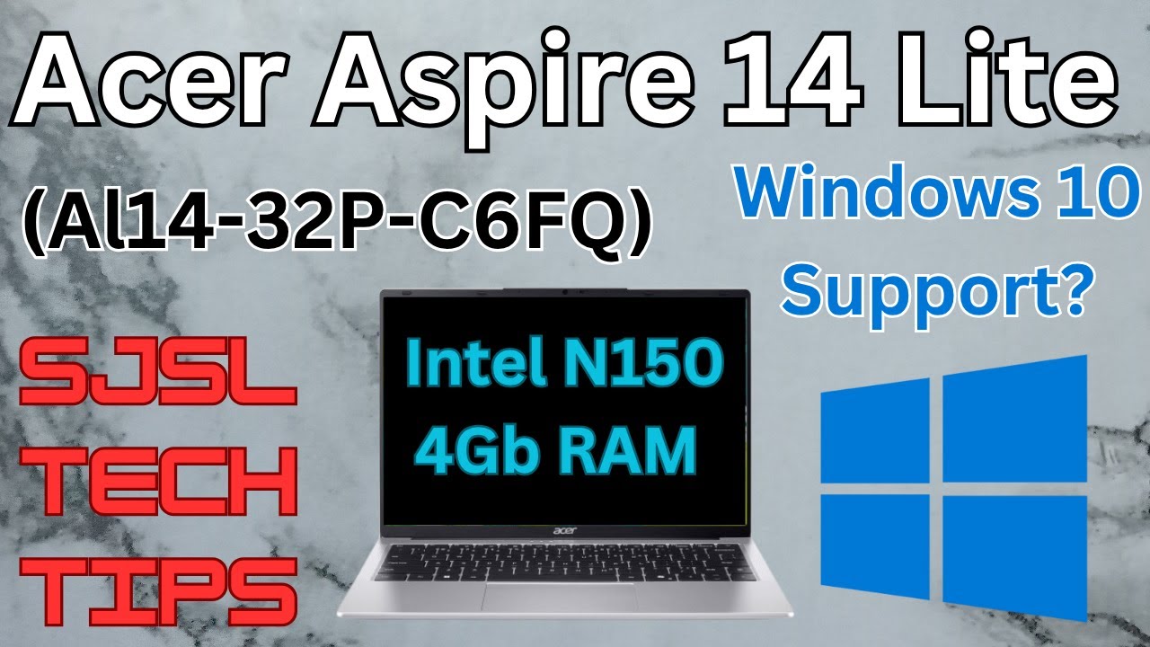 Acer Aspire 14 Lite Windows 10 Compatibility (Al14-32P-C6FQ)