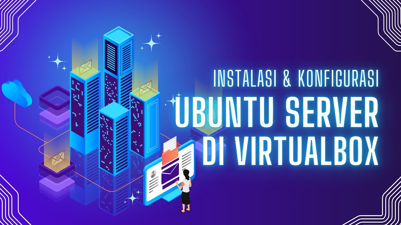 Tutorial Instalasi Ubuntu Server 24.04.4 di VirtualBox | Konfigurasi ...