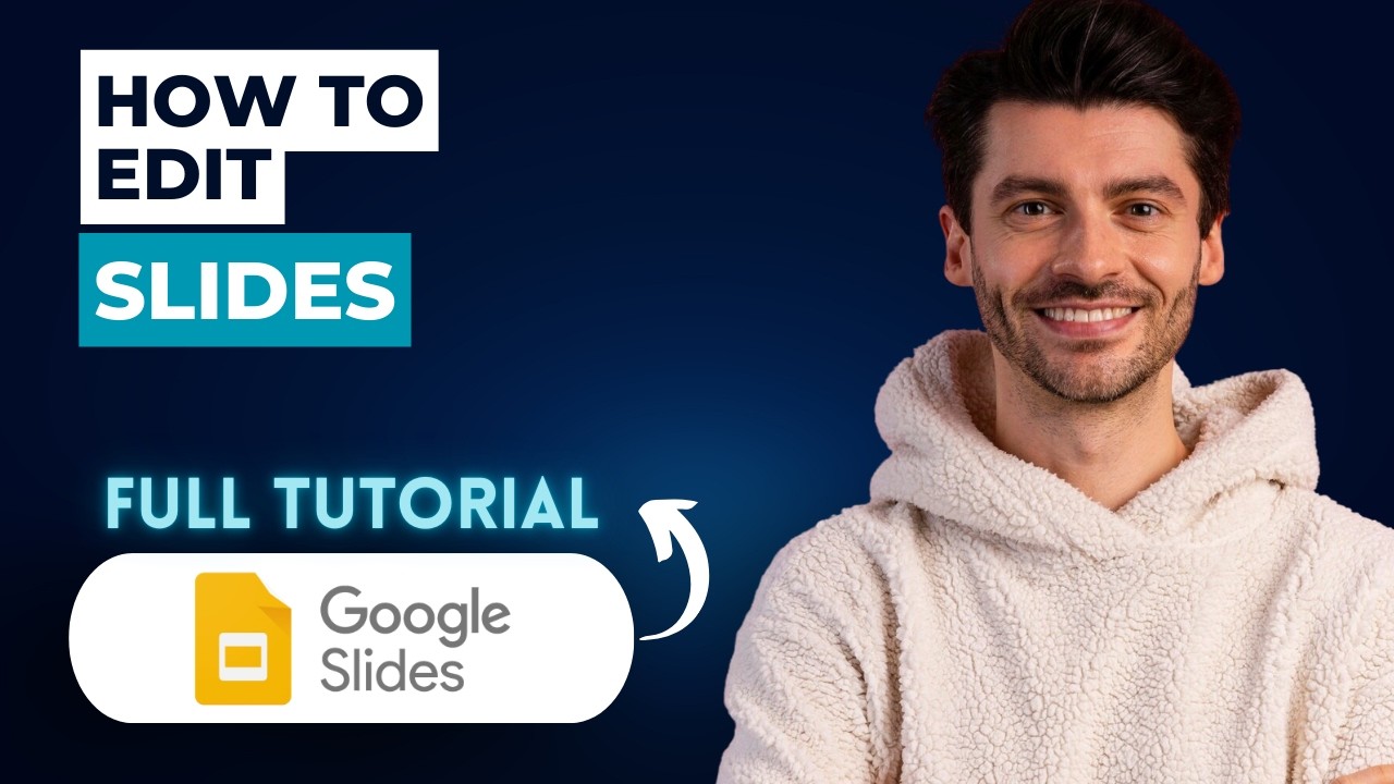 How to Edit Slides in Google Slides [2026 Full Guide] - YouTube