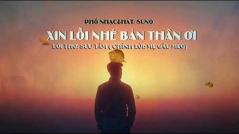 XIN LỖI NHÉ BẢN THÂN ƠI - ROCK (MẸ GẤU MÈO)