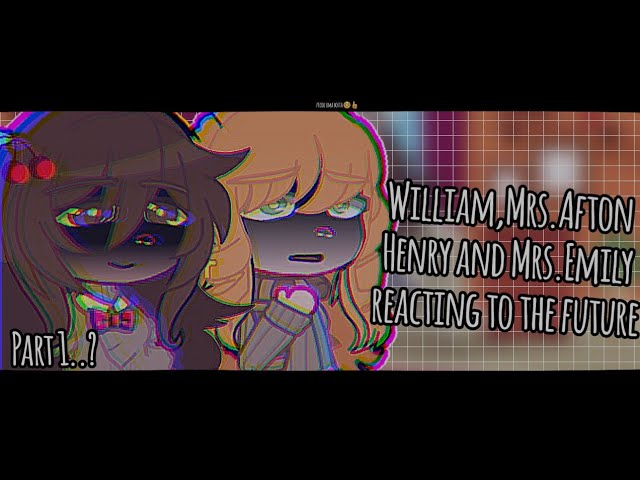 William afton Henry Emily Amigos para sempre - Discover & Share